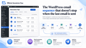 Oltora Newsletter Pipe evergreen WordPress email sequence and self-hosted newsletter automation